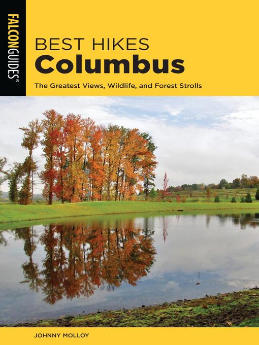 Title details for Best Hikes Columbus by Johnny Molloy - Available